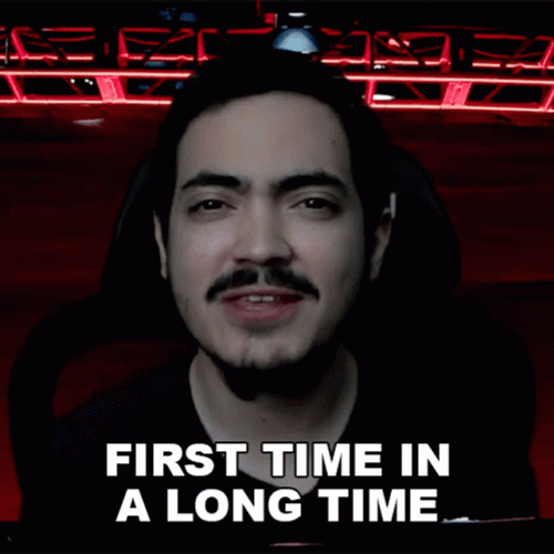 First Time In A Long Time GIF