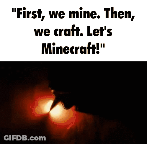 First We Mine Then We Craft Let's Minecraft GIF