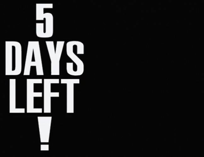 Five Days Left Countdown GIF