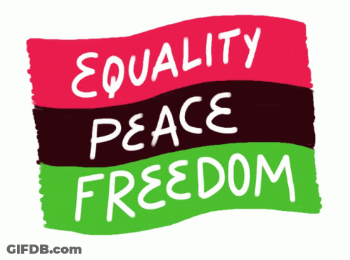 Flag Saying Equality Peace And Freedom GIF