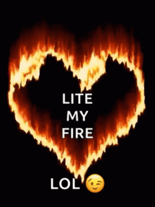 Flame Heart Light My Fire GIF