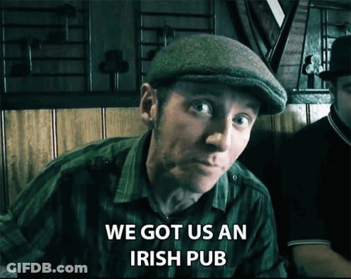 Flat Cap Man Says We Got Us An Irish Pub GIF