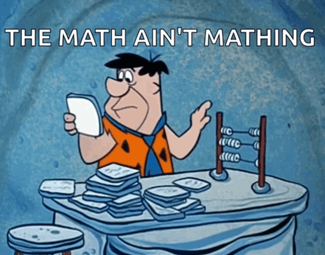 Flintstone Fred Cartoon The Math Aint Mathing GIF