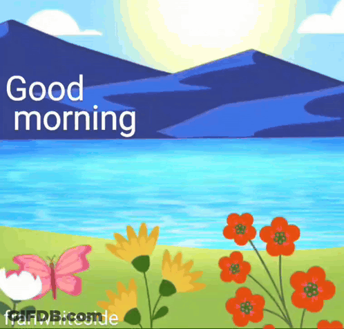 Flowers And Mountains Saying Good Morning GIF