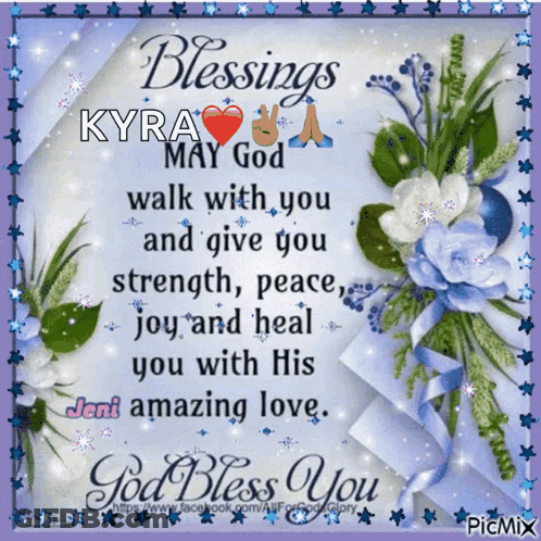 Flowers Blessings Kyra God Walk With You GIF