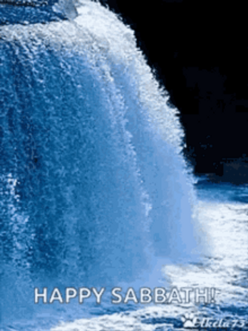 Flowing Water Happy Sabbath GIF