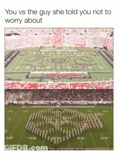 Football Field You Vs The Guy She Told You Not To Worry About GIF