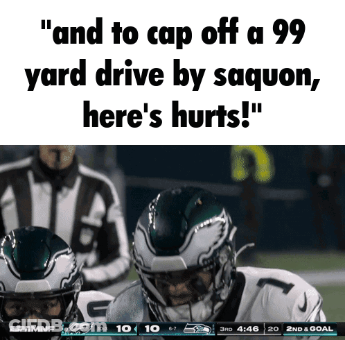 Football Player And To Cap Off A 99 Yard Drive By Saquon Here's Hurts GIF