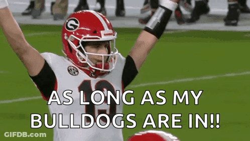 Football Player Arms Up As Long As My Bulldogs Are In GIF