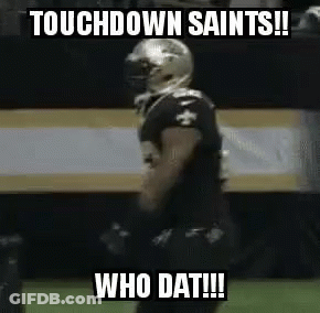 Football Player Saying Touchdown Saints Who Dat GIF
