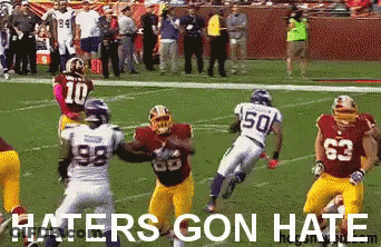 Football Players With Haters Gonna Hate GIF