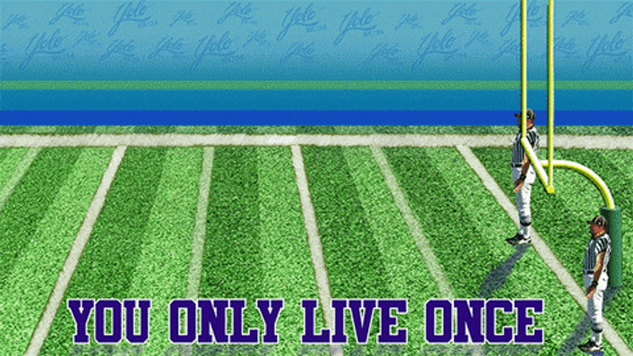 Football You Only Live Once GIF