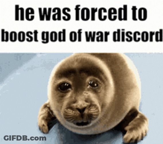 Forced To Boost God Of War Seal GIF