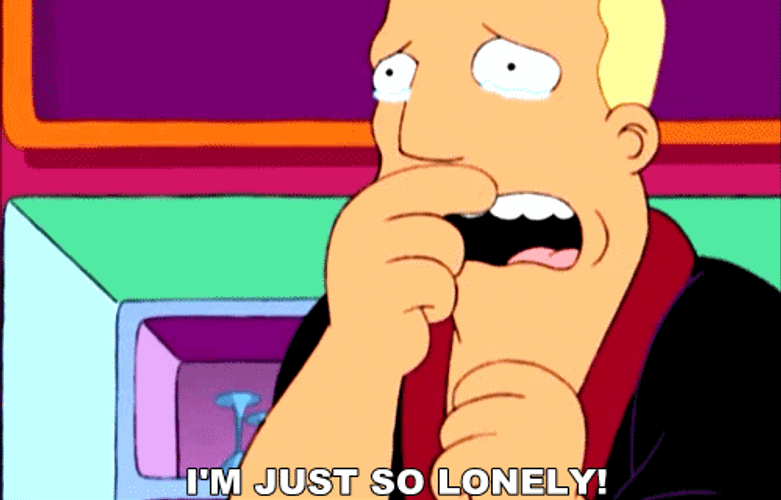 Forever Alone Futurama Zapp Brannigan GIF
