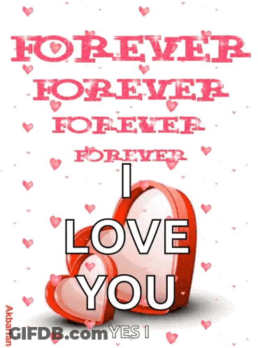Forever Forever Forever I Love You Yes I Poster GIF