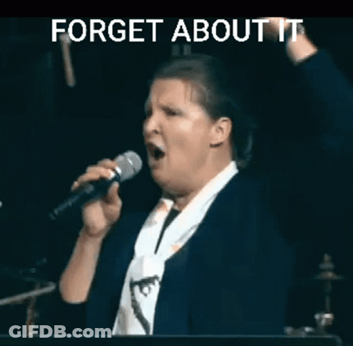 Forget About It Angry Woman GIF