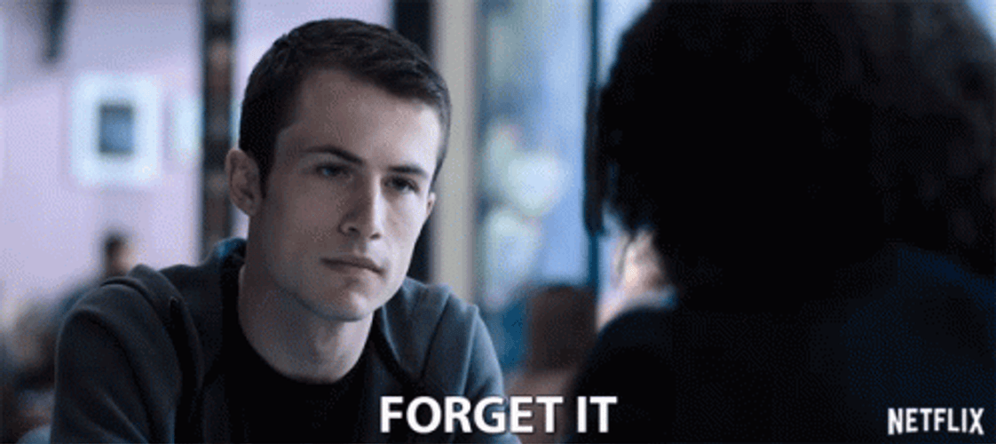 Forget About It Clay Jensen GIF
