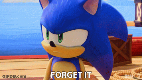 Forget It Sonic The Hedgehog GIF