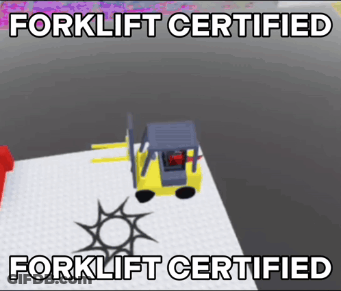 Forklift Certified GIF