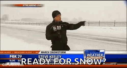Fox 29 News Anchor Standing In Snow Says Ready For Snow GIF