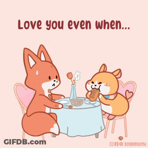 Fox And Dog Sitting At Table Saying Love You Even When GIF