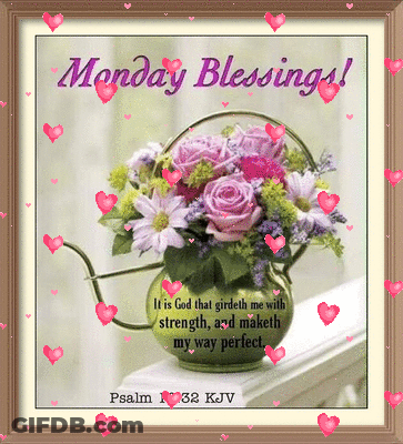 Framed Picture Of Flowers Saying Monday Blessings GIF