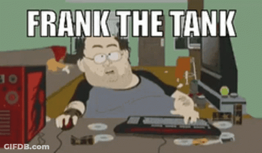 Frank The Tank South Park GIF