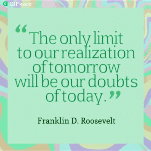 Franklin D. Roosevelt Adage GIF