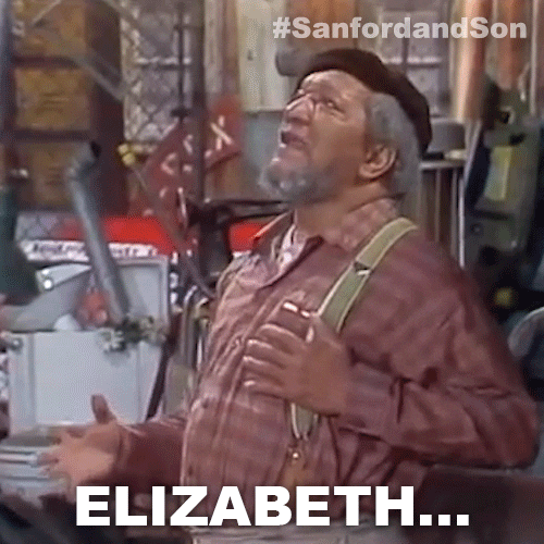 Fred Sanford Elizabeth I'm Coming GIF