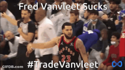 Fred Vanvleet Sucks #Tradevanvleet Is Written On A Basketball Player GIF