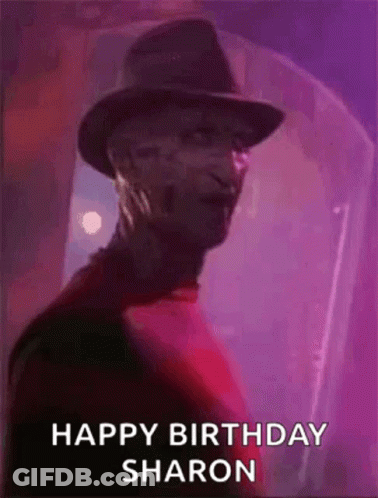 Freddy Krueger From Nightmare On Elm Street Is Wearing A Hat And A Red Shirt And Says Happy Birthday Sharon . GIF