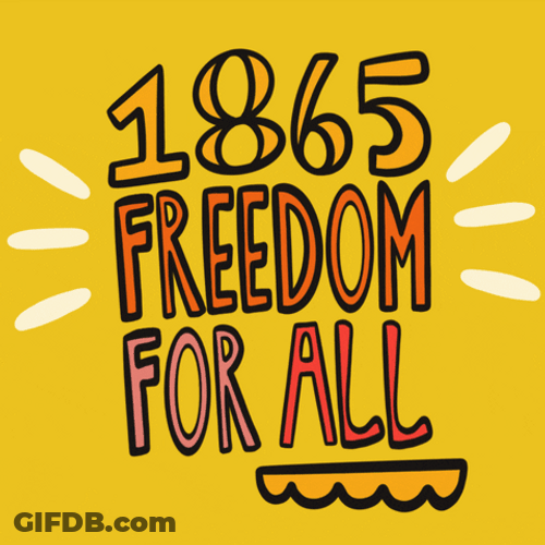 Freedom For All Happy Juneteenth GIF