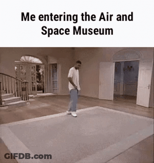 Fresh Prince Entering Air And Space Museum GIF
