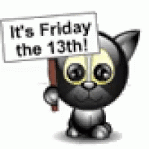 Friday 13Th Cat Holding Signage GIF