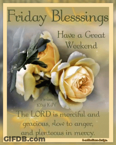 Friday Blessings Have A Great Weekend Card GIF