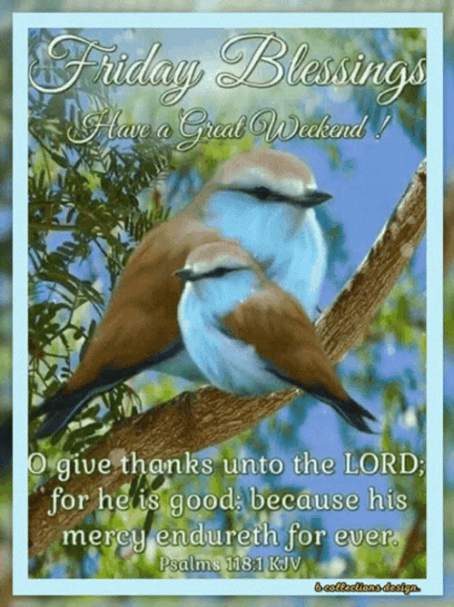 Friday Blessings O Give Thanks Unto The Lord GIF