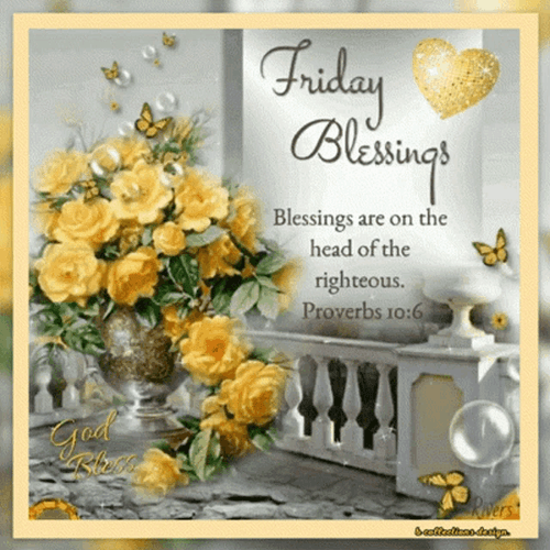 Friday Blessings Proverbs 10:6 GIF