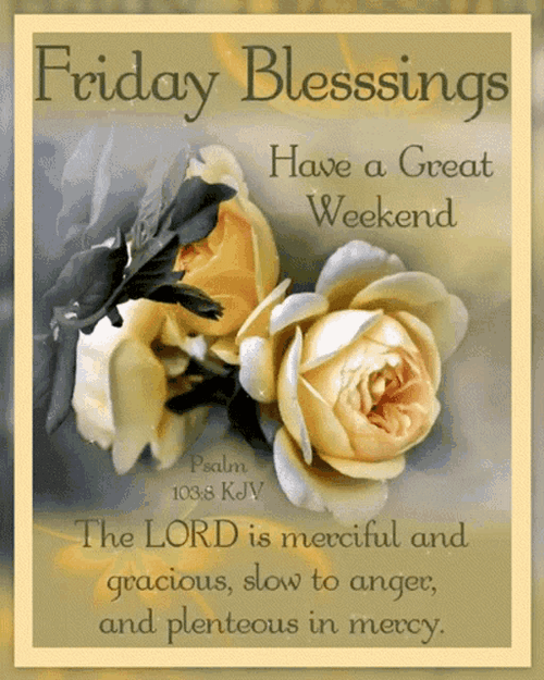 Friday Blessings The Lord Is Merciful And Gracious GIF
