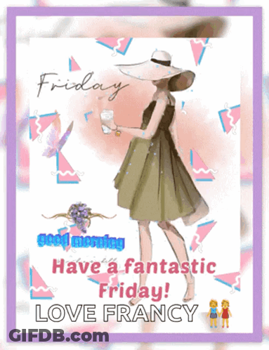 Friday Greeting Card Woman In Dress And Hat GIF