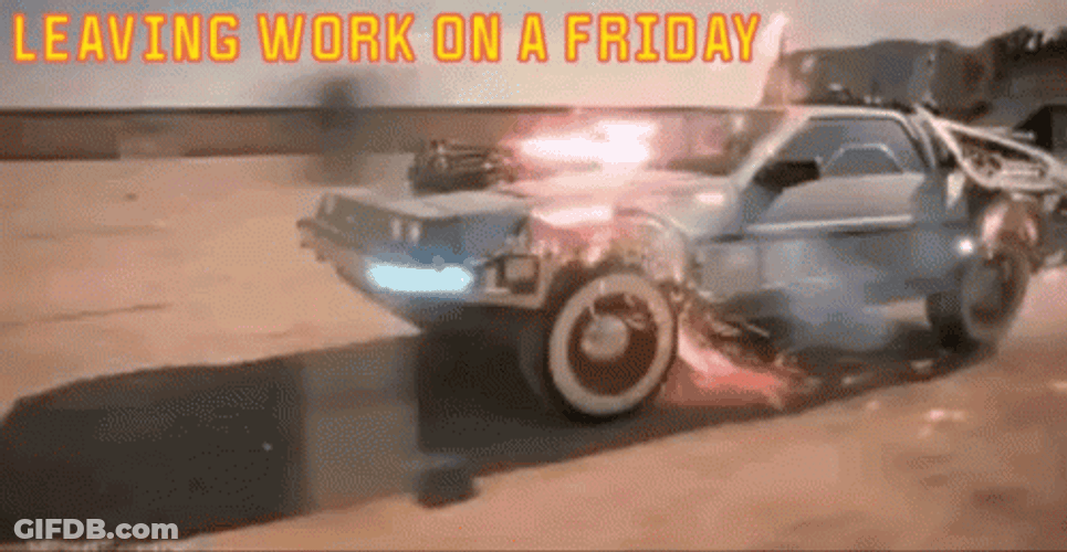 Friday Work Meme DeLorean Back To The Future GIF