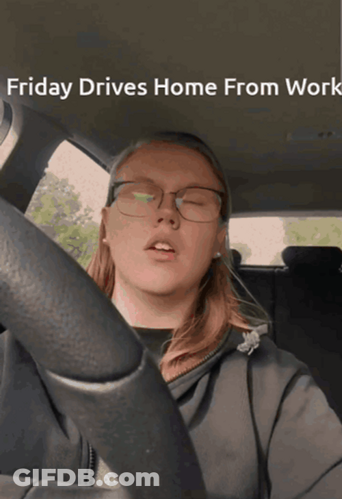 Friday Work Meme Driving Woman Showing Alcohol GIF