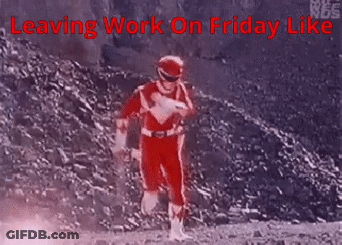 Friday Work Meme Power Ranger Red Running GIF