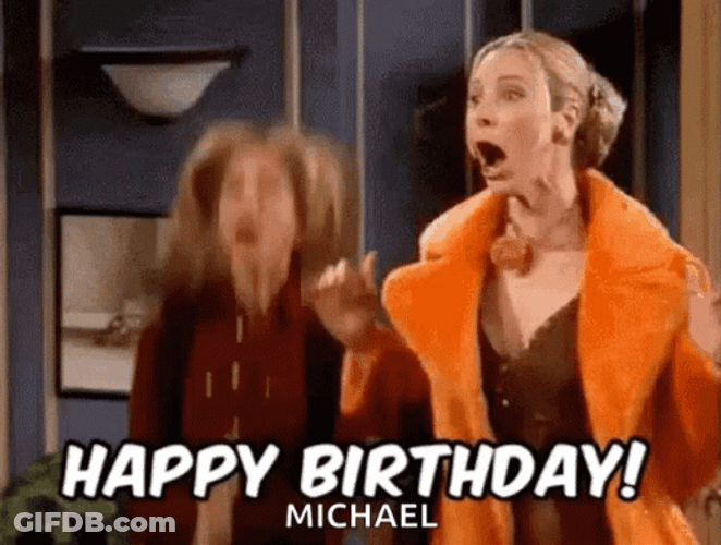 Friends Rachel And Phoebe Happy Birthday Mike GIF