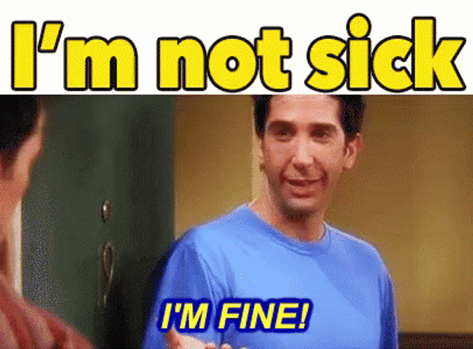 Friends Ross I'm Not Sick GIF