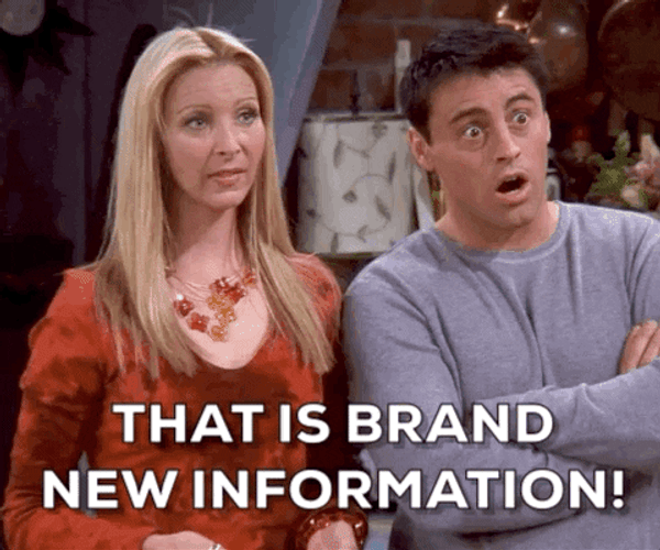 Friends That Is Brand New Information GIF