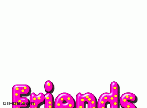 Friends Til The End Sign GIF