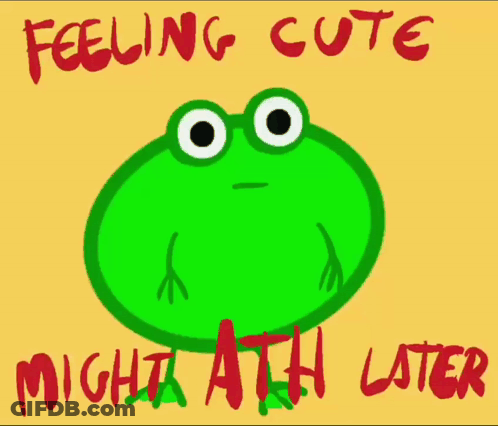 Frog Feeling Cute Might Ath Later GIF