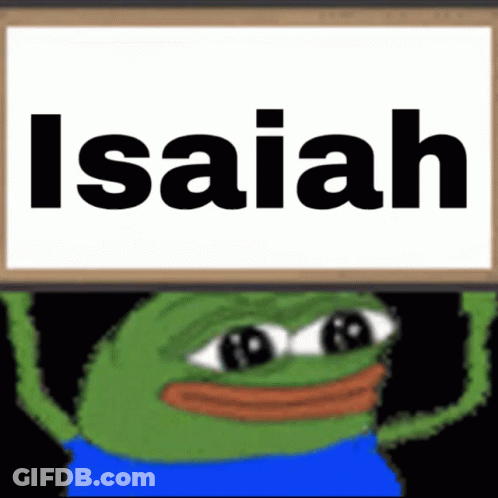 Frog Holding Sign Saying Isaiah GIF