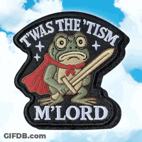 Frog Holding Sword Saying Twas The ' Tism M Lord GIF