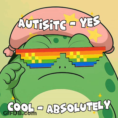 Frog In Sunglasses And Hat Saying Autistic Yes Cool Absolutely GIF